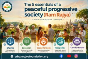 The 5 essentials of a peaceful progressive society (Ram Rajya).
