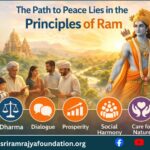The Path to Peace Lies in the Principles of Ram